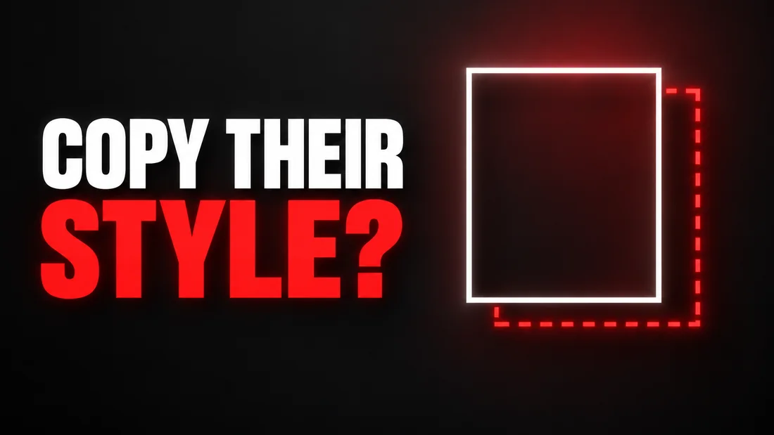 A solid white frame with a red dashed tracing of it slipped down and to the right, headline: COPY THEIR STYLE?