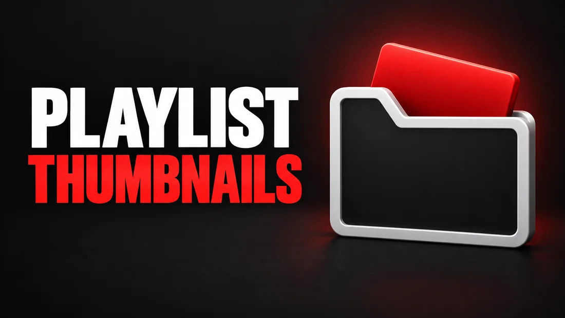 A white folder outline with a red card sliding out of its open top, headline: PLAYLIST THUMBNAILS